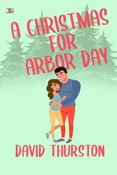 portada A Christmas for Arbor Day (en Inglés)