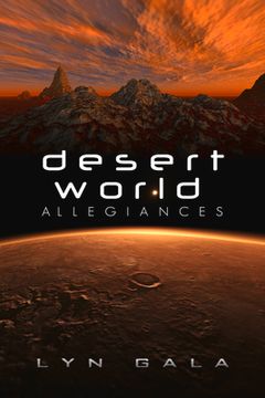 portada Desert World Allegiances: Volume 1 (en Inglés)