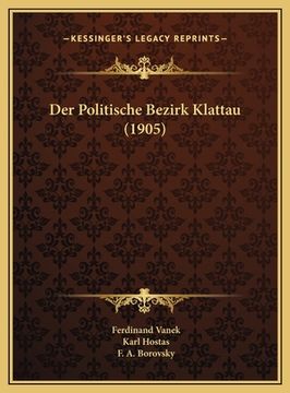 portada Der Politische Bezirk Klattau (1905) (in German)