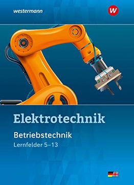 portada Elektrotechnik. Betriebstechnik / Lernfelder 5 - 13. Schülerband (in German)