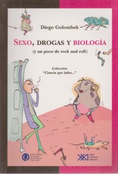 portada Sexo Drogas y Biologia (y un Poco de Rock and Roll) (in Spanish)