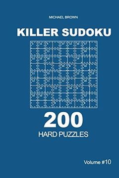 portada Killer Sudoku - 200 Hard Puzzles 9x9 (Volume 10) (en Inglés)