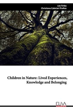 portada Children in Nature: lived experiences, knowledge and belonging (en Inglés)