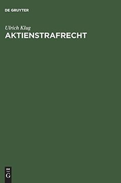 portada Aktienstrafrecht: Kommentar zu d. §§ 288 - 304 d. Aktiengesetzes (en Alemán)