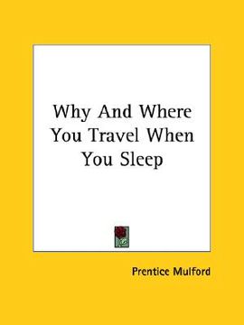 portada why and where you travel when you sleep (in English)