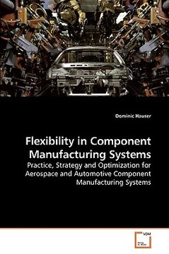 portada flexibility in component manufacturing systems (en Inglés)