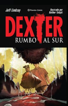 portada Dexter 2, Rumbo al sur