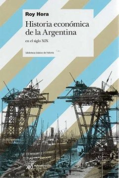 portada Historia Económica de la Argentina en el Siglo xix