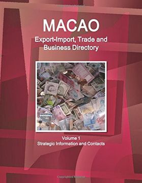 portada Macao Export-Import Trade and Business Directory (World Strategic and Business Information Library)