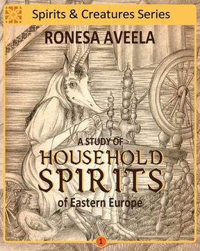 portada A Study of Household Spirits of Eastern Europe (en Inglés)