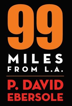 portada 99 Miles From L.A. (en Inglés)