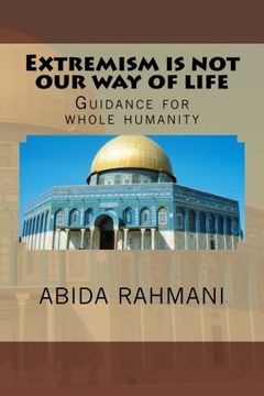 portada Extremism is not our way of life: Guidance for whole humanity: Volume 2