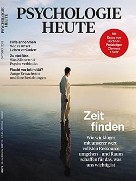 portada Psychologie Heute 10/2021: Zeit Finden: Wie wir Klüger mit Unserer Wertvollsten Ressource Umgehen - und Raum Schaffen für Das, was uns Wichtig ist (en Alemán)