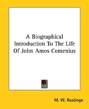 portada a biographical introduction to the life of john amos comenius (en Inglés)