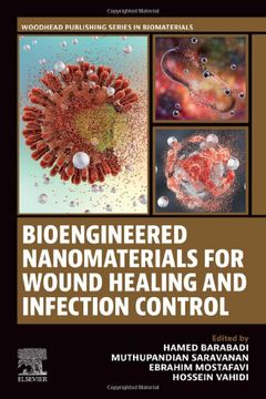 portada Bioengineered Nanomaterials for Wound Healing and Infection Control (Woodhead Publishing Series in Biomaterials) (en Inglés)
