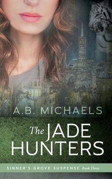 portada The Jade Hunters (en Inglés)