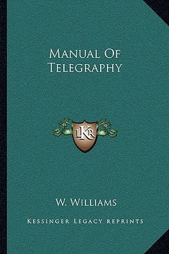 portada manual of telegraphy (in English)