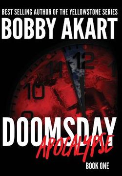 portada Doomsday Apocalypse: A Post-Apocalyptic Survival Thriller (en Inglés)