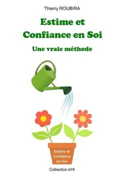 portada Estime et confiance en soi: Une vraie methode (French Edition)