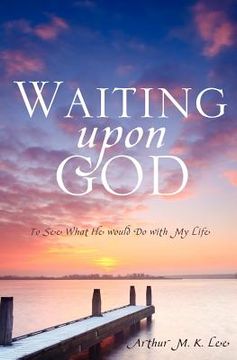 portada waiting upon god (en Inglés)