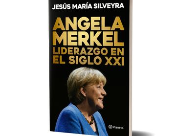 portada Ángela Merkel: Liderazgo en el siglo XXI