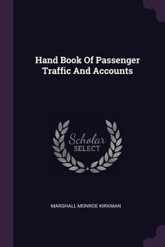 portada Hand Book Of Passenger Traffic And Accounts