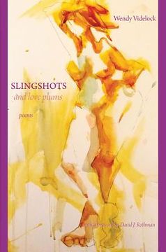 portada Slingshots and Love Plums - Poems (en Inglés)