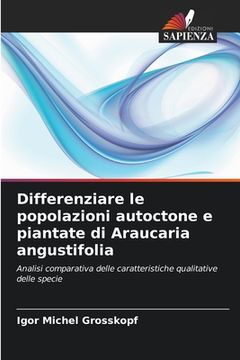 portada Differenziare le popolazioni autoctone e piantate di Araucaria angustifolia (en Italiano)