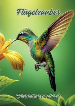 portada Flügelzauber: Die Welt der Kolibris (en Alemán)