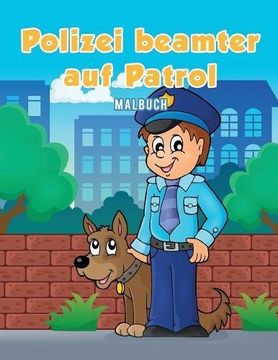 portada Polizeibeamter auf Patrol Malbuch