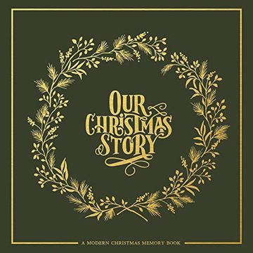 portada Our Christmas Story: A Modern Christmas Memory Book (en Inglés)