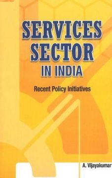 portada services sector in india: recent policy initiatives (en Inglés)