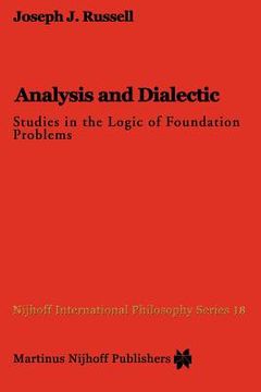 portada analysis and dialectic: studies in the logic of foundation problems (in English)