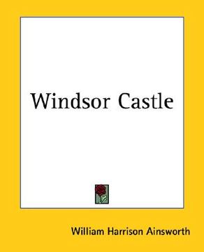 portada windsor castle (en Inglés)