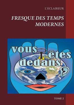 portada Fresque des temps modernes: Tome 2 (en Francés)