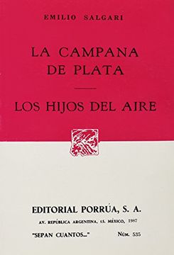 portada Campana de Plata, la (Sc535) [Paperback] by Salgari, Emilio (in Spanish)