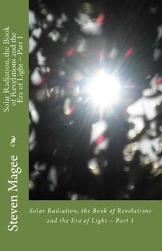 portada solar radiation, the book of revelations and the era of light - part 1 (en Inglés)