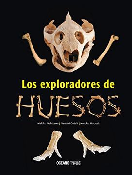 portada Los Exploradores de Huesos (in Spanish)