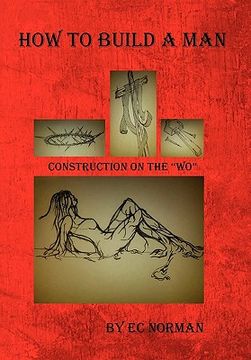 portada how to build a man,construction on the wo