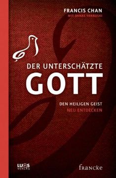 portada Der unterschätzte Gott: Den Heiligen Geist neu entdecken (in German)