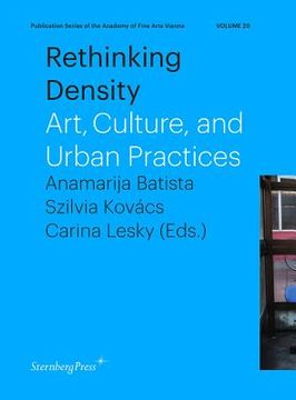 portada Rethinking Density: Art, Culture, and Urban Practices (en Inglés)