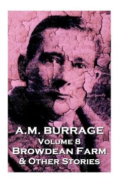 portada A.M. Burrage - Browdean Farm & Other Stories: Classics From The Master Of Horror (en Inglés)