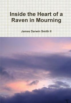 portada Inside the Heart of a Raven in Mourning (en Inglés)