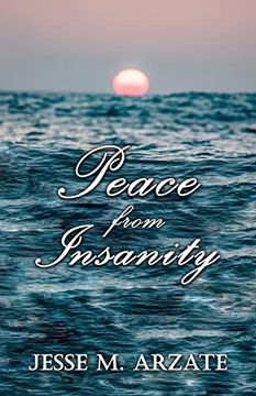 portada Peace from Insanity (en Inglés)