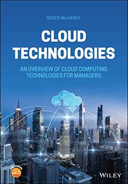 portada Cloud Technologies: An Overview of Cloud Computing Technologies for Managers (en Inglés)