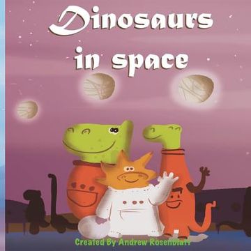 portada Dinosaurs In Space (en Inglés)