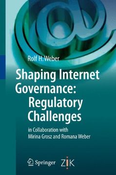 portada Shaping Internet Governance: Regulatory Challenges (en Inglés)