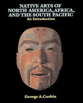 portada Native Arts of North America, Africa, and the South Pacific: An Introduction (Icon Editions) (in English)