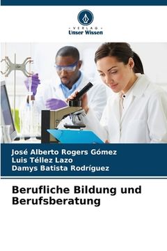 portada Berufliche Bildung und Berufsberatung (en Alemán)