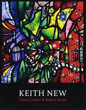 portada Keith New: British Modernist in Stained Glass 